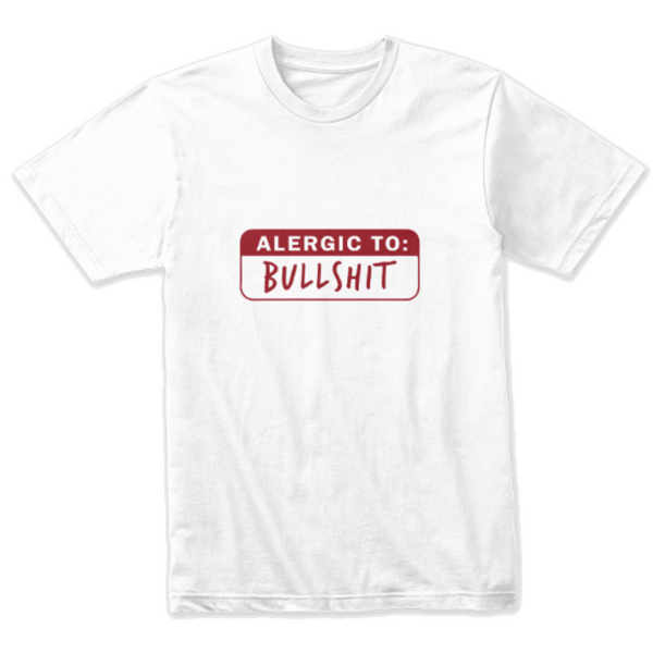 Alergic to Bullshit Design T-shirt