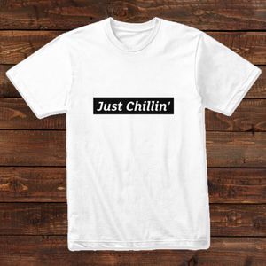 Just Chillin' Design T-shirt