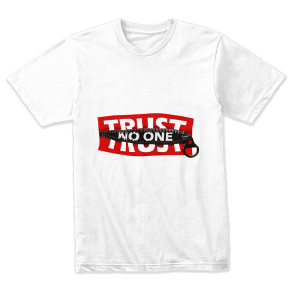 Trust No One Design T-shirt