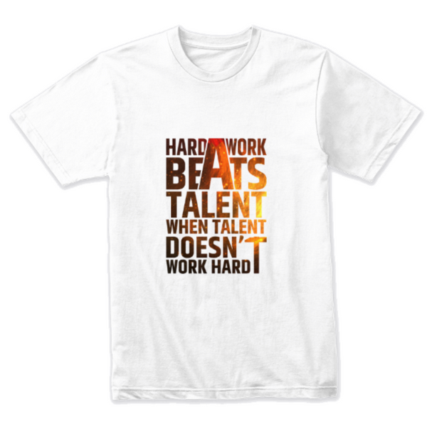 Hard Work Quote Design T-shirt